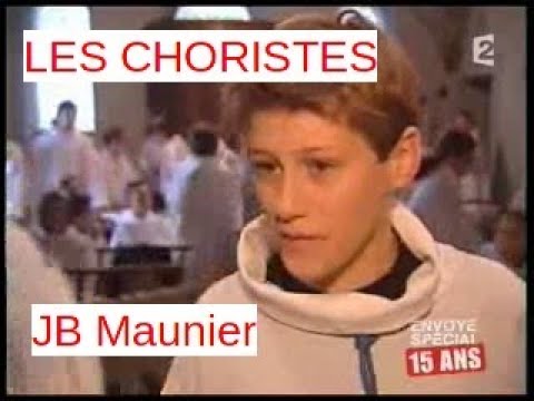 Les Choristes - Jean Baptiste Maunier - Envoyé Spécial 2005