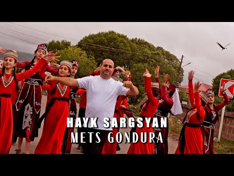 Hayk Sargsyan - //Mets Gondura// New 2025