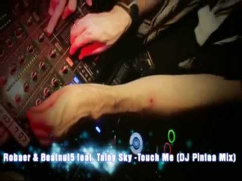 Robaer & Beatnut5 feat. Tainy Sky - Touch Me (DJ Pintaa Mix) Official Video