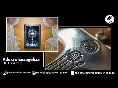Adora E Evangeliza - Comunidade Católica Rainha…