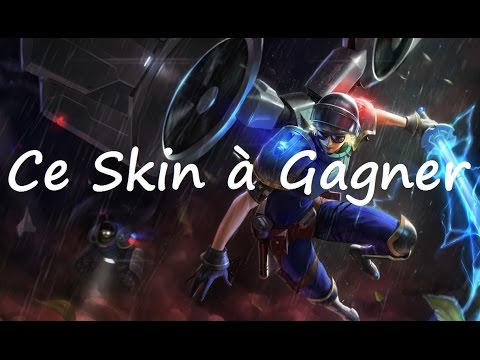 comment gagner skin lol