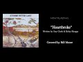 Heartbroke - Bill Moore covers Guy Clark & Ricky Skaggs