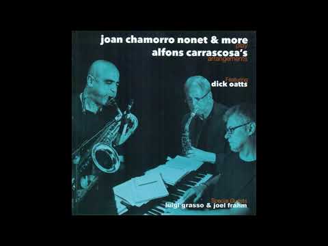 Joan Chamorro, Joan Chamorro Nonet, Dick Oatts - Corvatch