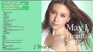 May J. / Story（カヴァーAL『Heartful Song Covers』より）