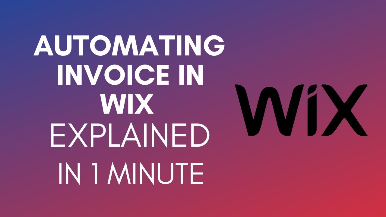 How To Automate Invoice In Wix (2025)