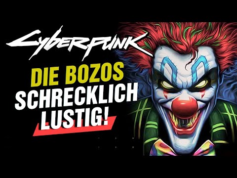Die Bozos - Eine lustige Gang! Da bleibt dir das Lachen im Hals stecken! Cyberpunk 2077 Lore