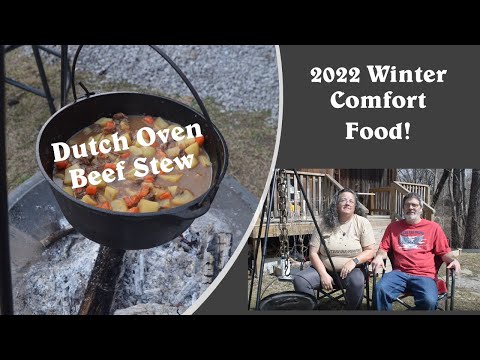 Winter Comfort Food 2022 - Best Ever Dutch Oven Beef...