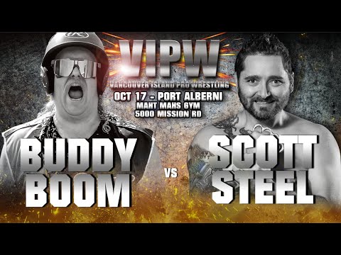 VIPW Oct 17 2025 Port Alberni - Match 5 - Buddy Boom VS Scott Steel