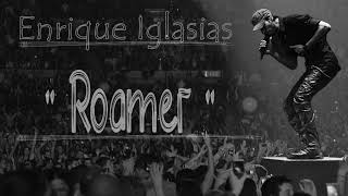 Enrique Iglesias - Roamer