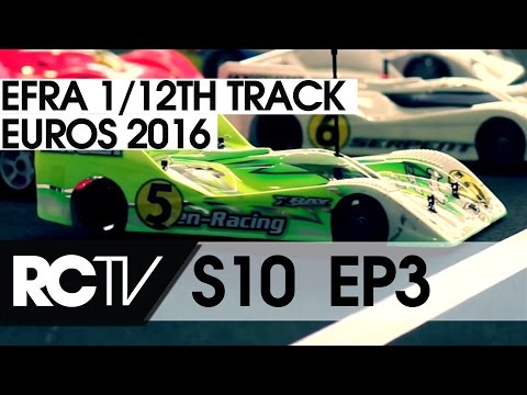 RC Racing TV S10 E03 - EFRA 12th Track Euros 2016