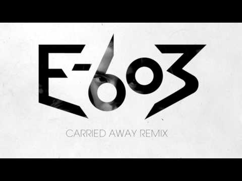 Passion Pit - Carried Away (E-603 Remix)