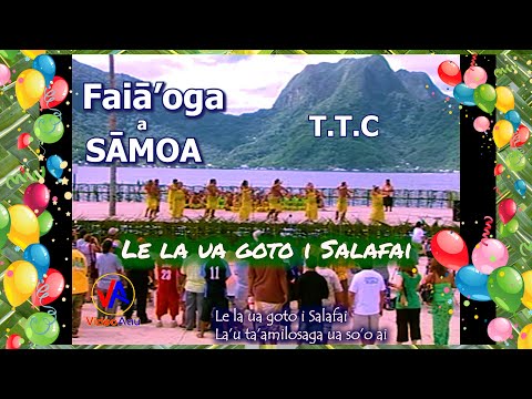 Video Aau Shorts : FAIAOGA SAMOA (TTC) - Le la ua goto i Salafai (with lyrics)