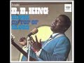 I'm Not  Wanted Anymore - B.B king - Blues On Top Of Blues, 1968