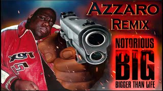 The Notorious B.I.G - Who Shot Ya? (Azzaro Remix)