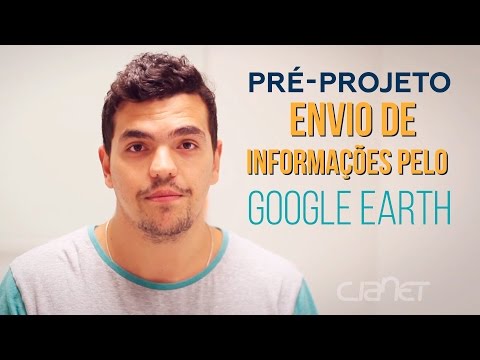 Pré-projeto: envio de informações pelo Google Earth