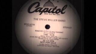 The Steve Miller Band - Macho City (Long Version)