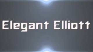 Elegant Elliott Intro