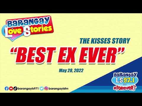 BEST EX EVER - KISSES | Papa Dudut | Barangay Love Stories