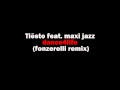 Tiësto feat. Maxi Jazz - Dance4life (Fonzerelli ...