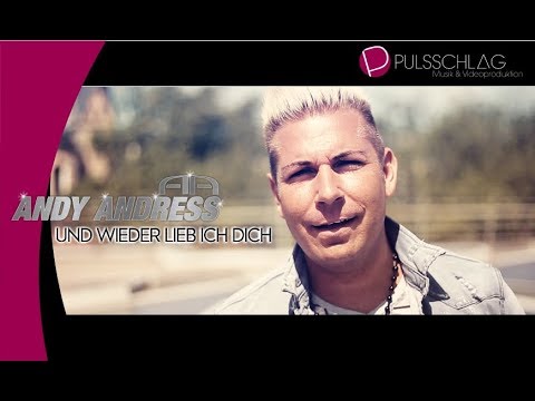 Andy Andress - Und wieder lieb ich dich "My Love" ( Das offizielle Musikvideo )