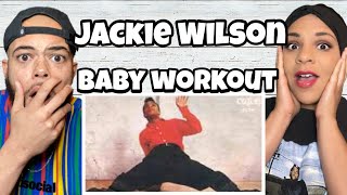 FIRST TIME HEARING Jackie Wilson -  Baby Workout REACTION