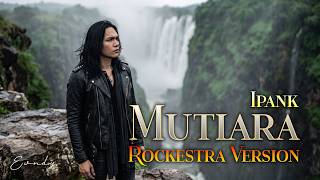 Download lagu IPANK - Mutiara (Rockestra Version) | Cover By EVNDY | Video Lirik mp3