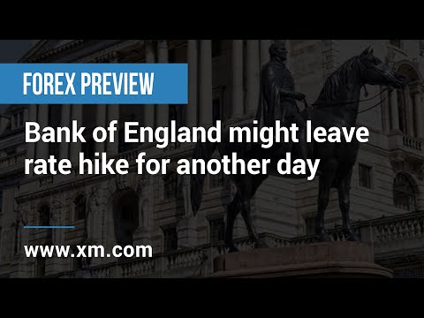 Forex Preview: 13/12/2021 - Bank of England might leave rate hike for another day