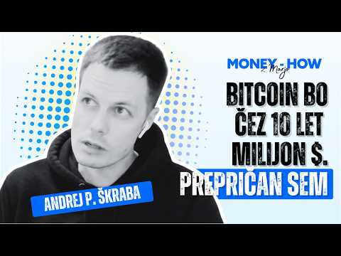 Andrej P. Škraba: 'Prepričan sem, da bo bitcoin čez 10 let vreden milijon'