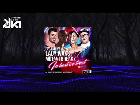 Lady Waks, Mutantbreakz   In Beat We Trust Original Mix IBWT Music