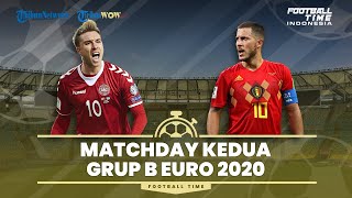 Preview Pertandingan Belgia vs Denmark, Matchday Kedua Grup B EURO 2020