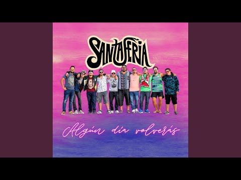 Algún Día Volverás