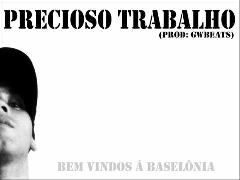 CWBase MC SIMPLES - Precioso Trabalho (Prod: GwBeats)