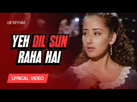 Yeh Dil Sun Raha Hai (Lyrical) — watch video