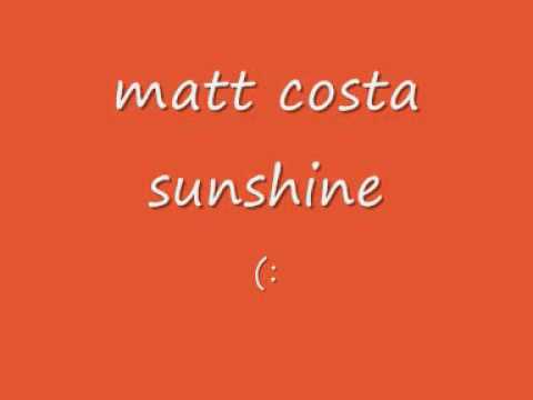 Matt Costa - Sunshine