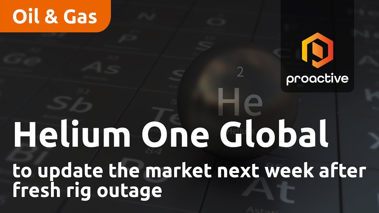 Helium One Global to update the market next week after fresh rig outage