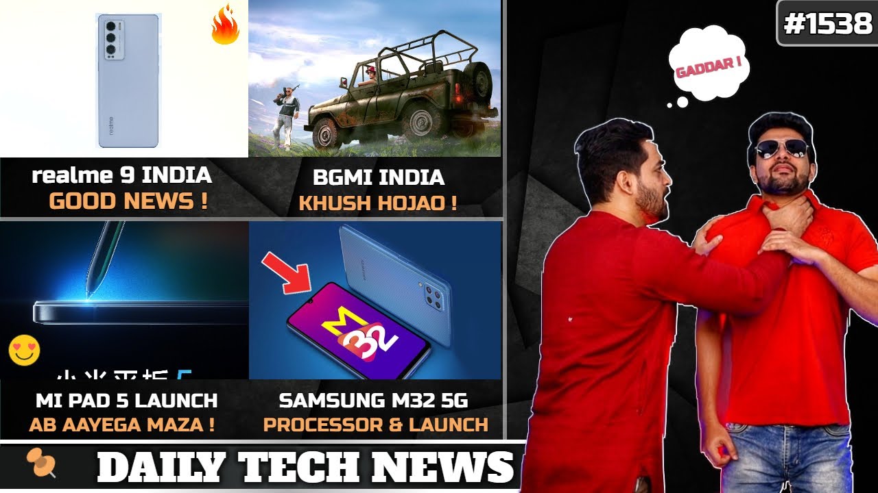 realme 9 Good News😍,BGMI India❤,Pixel 5a Launch,realmeBook Specs,M32 5G India,Mi Pad 5 Launch