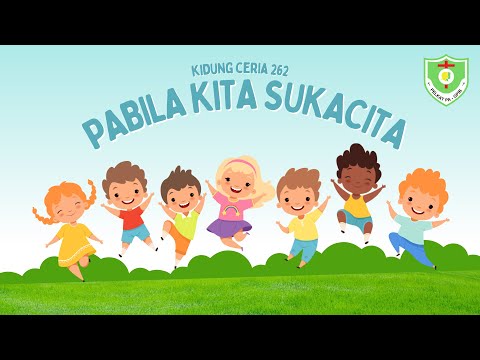 VIDEO KIDUNG CERIA | Kidung Ceria 262 Pabila Kita Sukacita