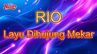 Download lagu Rio - Layu Dihujung Mekar Karaoke mp3