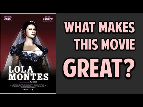 Lola Montes -- What Makes This Movie Great? (Episode 15)