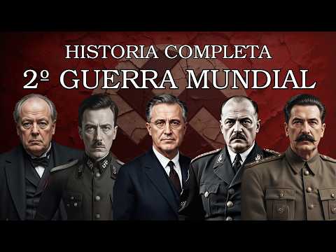 🌍 The COMPLETE HISTORY of WORLD WAR II: The CONFLICT that CHANGED the WORLD! 🔥