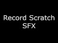 Record Scratch Sound Effects