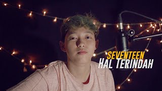 Seventeen - Hal Terindah (Cover Chika Lutfi)