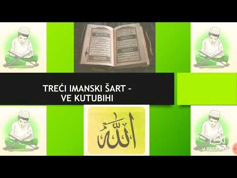 Treći imanski šart - Ve kutubihi! (Ilmihal 2)