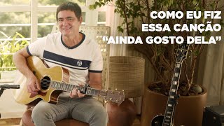 Samuel Rosa - Como Eu Fiz Essa Canção - Ainda Gosto Dela