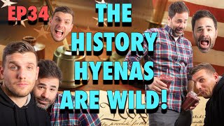 History Hyenas are WILD! | ep 34 - History Hyenas