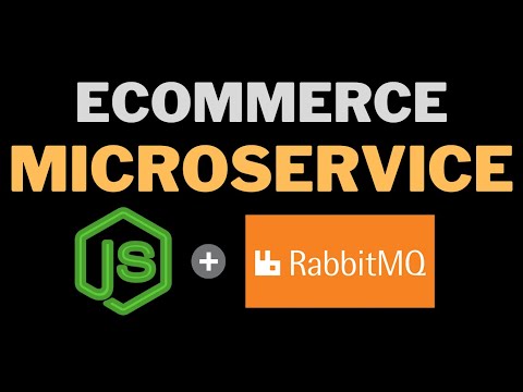 E-Commerce Microservice with NodeJS and RabbitMQ | NodeJS Microservice | Microservice Architecture