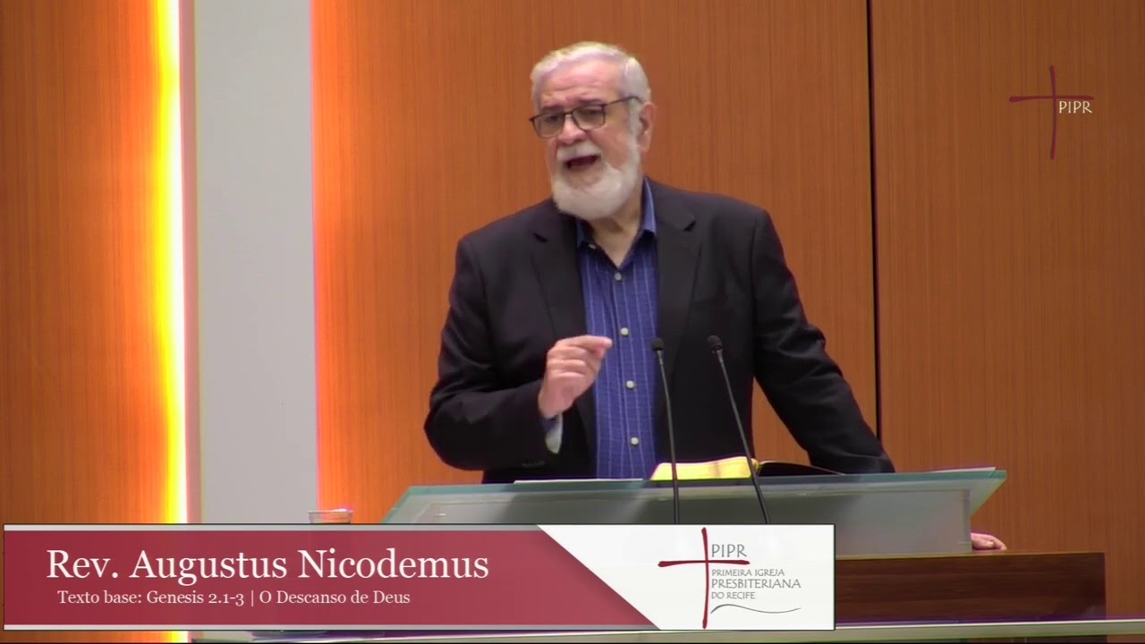 O Descanso de Deus | #EP4 | Rev. Augustus Nicodemus | Gênesis 2.1-4 |09.08.2020