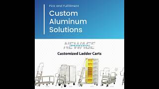 Ladder Carts - Stress Free Customization