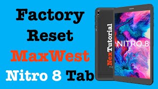 Factory Reset Maxwest Nitro 8 Tablet | Hard Reset Maxwest Nitro 8 Tablet | NexTutorial