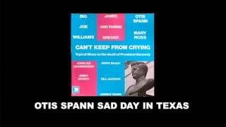 Otis Spann Sad Day in Texas